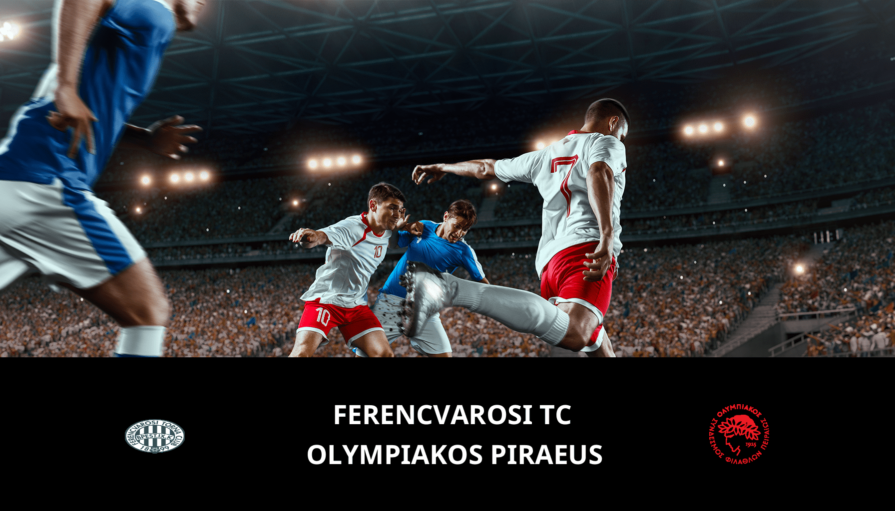 Prediction for Ferencvarosi TC VS Olympiakos Piraeus on 22/02/2024 Analysis of the match